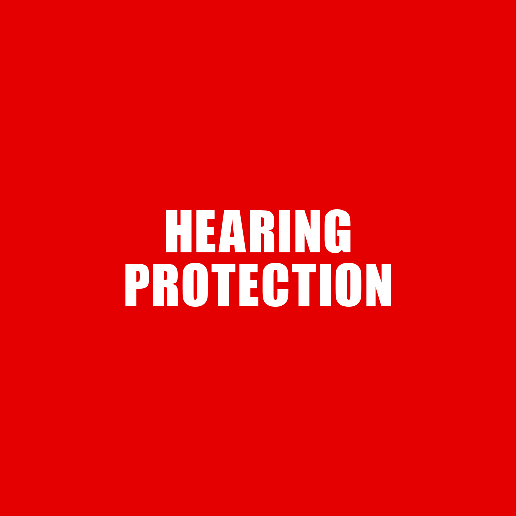 HEARING PROTECTION