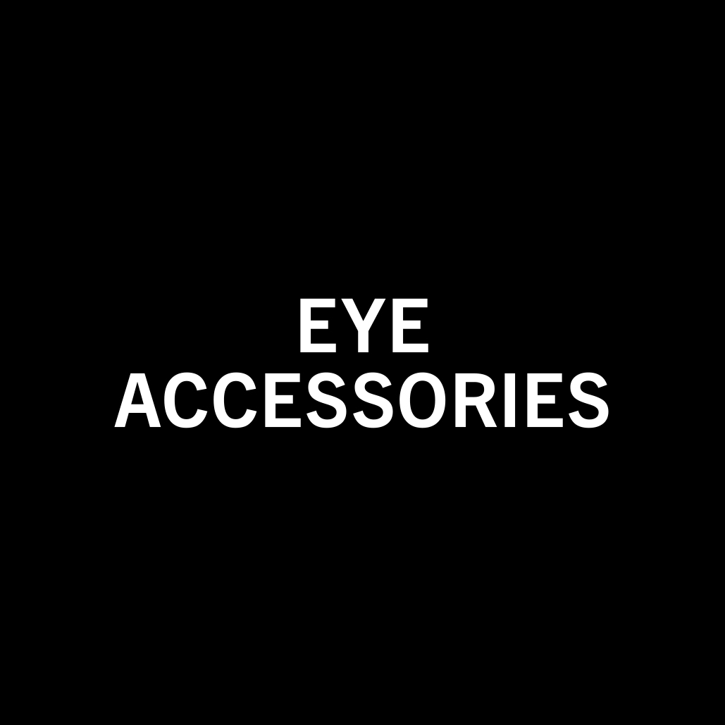 EYE ACCESSORIES